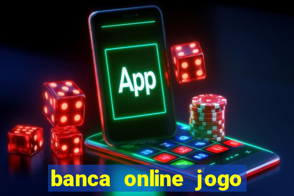 banca online jogo do bicho